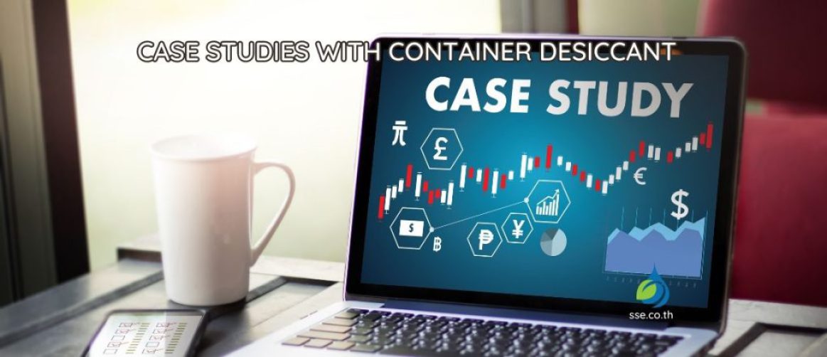 Case Studies Container Desiccant