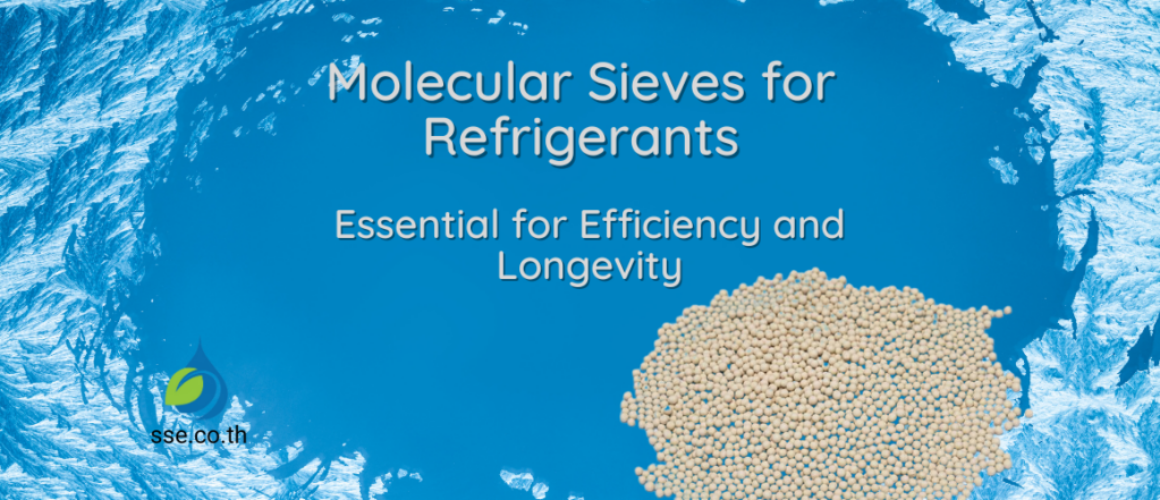 Molecular Sieves for Refrigerants